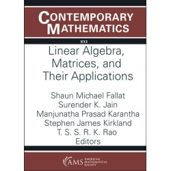 Linear Algebra, Matrices, and Their Applications