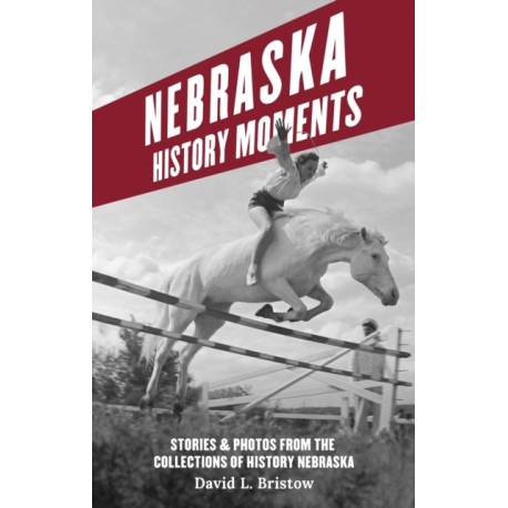 Nebraska History Moments
