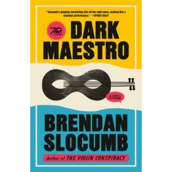 The Dark Maestro: A Novel