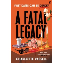 A Fatal Legacy: 'One of the most exciting new voices in crime fiction' Erin Kelly