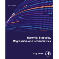 Essential Statistics, Regression, and Econometrics