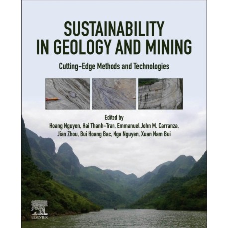 Sustainability in Geology and Mining: Cutting-Edge Methods and Technologies