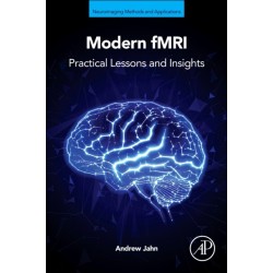 Modern fMRI: Practical Lessons and Insights