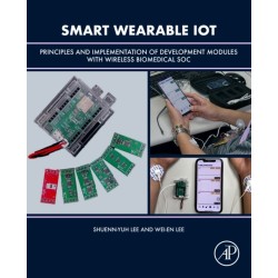 Smart Wearable IoT: Principles and Implementation of Development Modules with Wireless Biomedical SOC