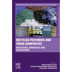Recycled Polymers and their Composites: Processing, Properties and Applications