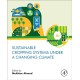 Sustainable Cropping Systems Under a Changing Climate