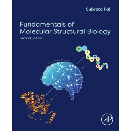 Fundamentals of Molecular Structural Biology