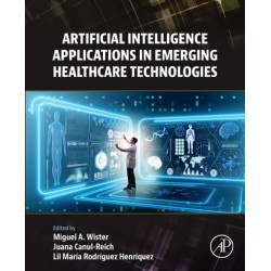 Artificial Intelligence Applications in Emerging Healthcare Technologies