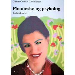 Menneske og psykolog: Sjæledoktoren