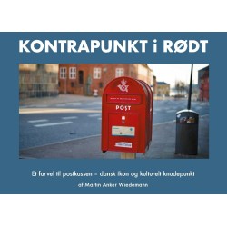 Kontrapunkt i Rødt: Et farvel til postkassen - dansk ikon og kulturelt knudepunkt