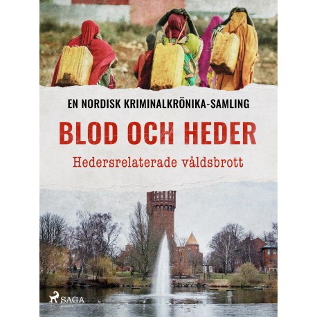 Blod och heder – Hedersrelaterade våldsbrott