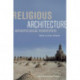 Religious Architecture: Anthropological Perspectives