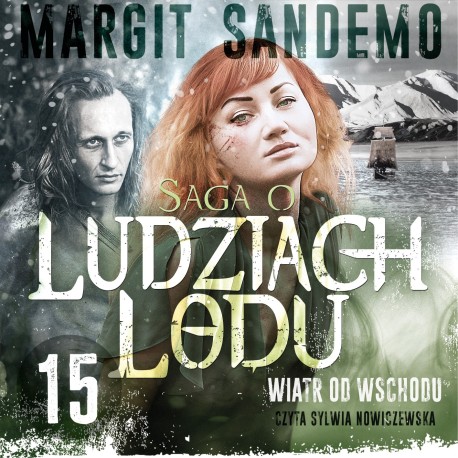 Saga o Ludziach Lodu 15: Wiatr od wschodu