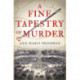 A Fine Tapestry of Murder