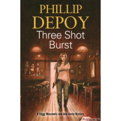 Three Shot Burst: Severn House Publishers