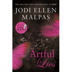 Artful Lies: Don't miss this sizzling page-turner from the million-copy bestselling author