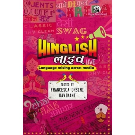Hinglish Live:: Language mixing across media