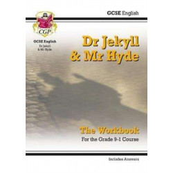 GCSE English - Dr Jekyll and Mr Hyde Workbook (includes Answers)