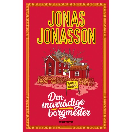 Den snarrådige borgmester