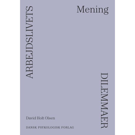 Arbejdslivets dilemmaer - MENING