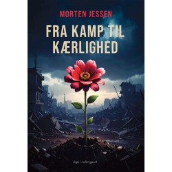 FRA KAMP TIL KÆRLIGHED