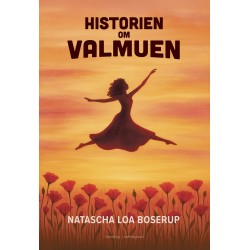 Historien om valmuen: En fortælling til børn om at stå stærkt i sig selv