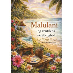 Malulani: og ventilens skrøbelighed