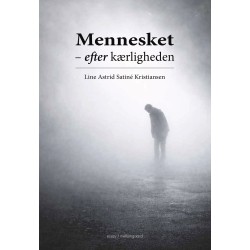 Mennesket: efter kærligheden