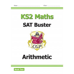 KS2 Maths SAT Buster: Arithmetic - Book 2 (for the 2026 tests)