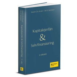 Kapitalejerlån & Selvfinansiering: selskabsretligt, regnskabsretligt, erstatningsretligt, strafferetligt og skatteretligt