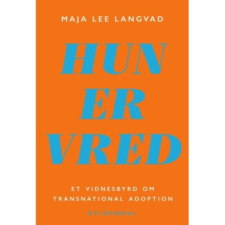HUN ER VRED: Et vidnesbyrd om transnational adoption