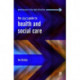 The Short Guide to Health and Social Care