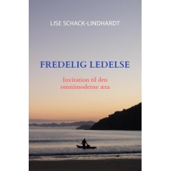 Fredelig Ledelse: Invitation til den omnimoderne æra