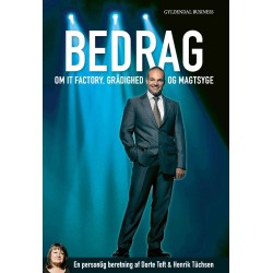 Bedrag: Om IT Factory, grådighed og magtsyge