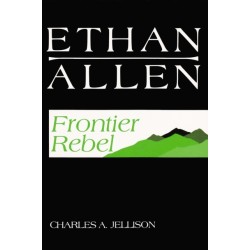 Ethan Allen: Frontier Rebel