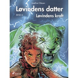 Løvindens datter 6. Løvindens kraft