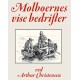Molboernes vise Bedrifter