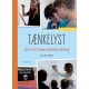 Tænkelyst: - ideer til at fremme matematisk tænkning