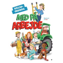 Med på arbejde: En billedordbog