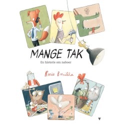 Mange tak: En historier om naboer