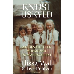 Knust uskyld: Min opvækst i en mormonsk dommedagssekt