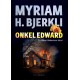 ONKEL EDWARD: En Håkon Haakonsen-krimi