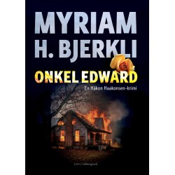 ONKEL EDWARD: En Håkon Haakonsen-krimi