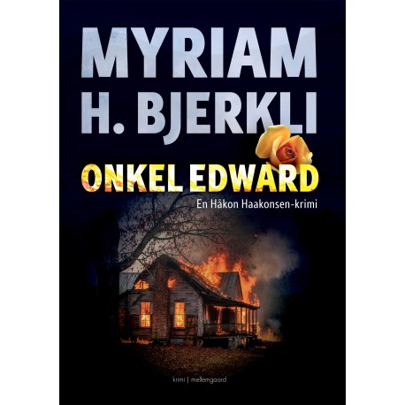ONKEL EDWARD: En Håkon Haakonsen-krimi