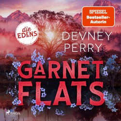 Garnet Flats: Niemand schreibt Second Chance so gut wie BookTok-Liebling und SPIEGEL-Bestsellerautorin Devney Perr