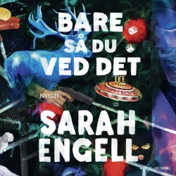 Bare så du ved det