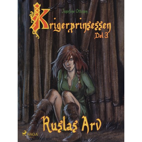 Krigerprinsessen 3. Ruslas arv