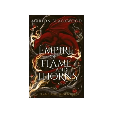 Empire of Flame and Thorns