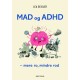 Mad og ADHD: Mere ro, mindre rod