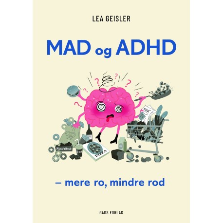 Mad og ADHD: Mere ro, mindre rod